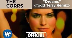 The Corrs - Dreams (Todd Terry Remix) (Official Music Video)