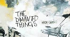 The Damned Things - Keep Crawling (Audio)