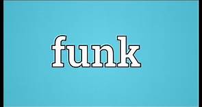 Funk Meaning
