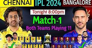 IPL 2024 - 1st Match | CSK Vs RCB I IPL 2024 1st Match Date, Time, Venue & Playing 11 | RCB Vs CSK |