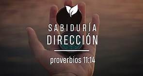 Sabiduría: Dirección | Proverbios 11:14 | John Mazariegos