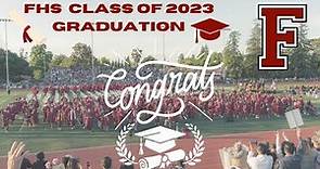 Class of 2023 Fremont High School Graduation