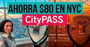 Ahorra con la CITYPASS de NUEVA YORK paso a paso ✅ Así nos organizamos