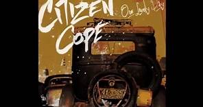 Citizen Cope - One Lovely Day | Official Audio