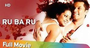 Ru Ba Ru (HD) | Randeep Hooda | Shahana Goswami | Kulbhushan Kharbanda | Bollywood Romantic Movie