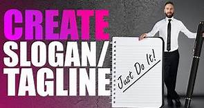 How To Create A Tagline Or Slogan (Agency Process)