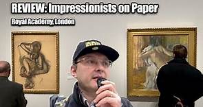 Art Review - Impressionists on Paper: Degas to Toulouse-Lautrec - Royal Academy London