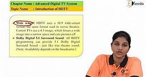 Introduction to HDTV | Advanced Digital TV System | TV and Video Engineering