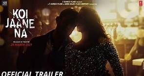 KOI JAANE NA | Official Trailer | Kunal Kapoor | Amyra Dastur | Koi Janne Na Movie Aamir khan