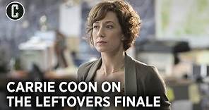 Carrie Coon Reflects on The Leftovers Finale and Nora's Decision