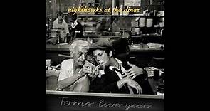 Nighthawks at the Diner - Tom's Live Years (full)