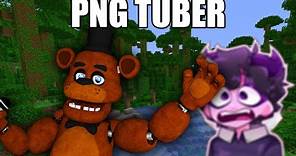 Freddy Fazbear Becomes A PNG YouTuber