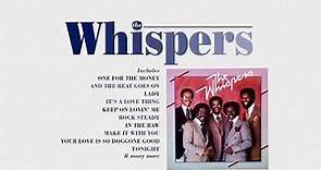 The Whipers Greatest Hits Full Album- Very Best of The Whipers
