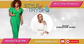 Style with Trish - actress Christine Horne interview || Trish Standley TV