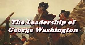 History Brief: The Leadership of George Washington