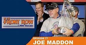 Joe Maddon On World Series Win with Cubs, Managing Shohei Ohtani and Mike Trout