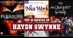 Haydn Gwynne Top 10 Movies | Best 10 Movie of Haydn Gwynne