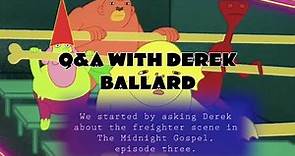 Q&A with Derek Ballard | Midnight Gospel | Adventure Time