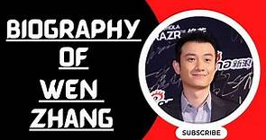 Biography of Wen Zhang