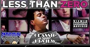Less Than Zero | Classic Review
