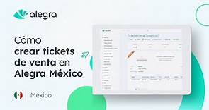 Tickets de Venta Paso a Paso - Alegra México