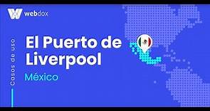 Caso de uso - Capítulo I | El Puerto de Liverpool | Webdox CLM (Short version)