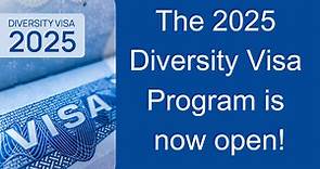 The 2025 Diversity Visa Program Opens on October 4, 2023