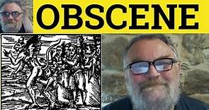 🔵 Obscene Meaning - Obscenely Defined - Obscenity Examples - Law - Obscene Obscenely Obscenity
