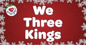 We Three Kings with Lyrics | Christmas Carol & Song