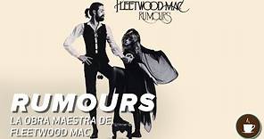 Rumours Fleetwood Mac Historia - Una Obra Maestra que Fue una Pesadilla