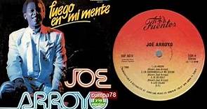 Joe Arroyo - Fuego En Mi Mente - Album Completo lado A