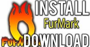 How to Download & Install FurMark