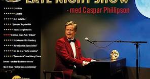 Late Night Show med Caspar Phillipson
