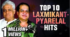 Laxmikant Pyarelal Top 10 Hit Songs | Best of Laxmikant Pyarelal | Evergreen Hindi Songs | Pyarelal