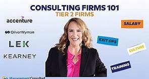 Consulting Firms 101: Tier 2 Firms (Accenture, Oliver Wyman, LEK, Kearney)