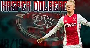 KASPER DOLBERG | Elite Goals & Skills For Ajax | 2018/2019 | HD