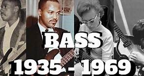 The History of the Electric Bass: 1935 - 1969
