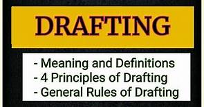 DRAFTING: Meaning, Principles and General Rules of Drafting lecture notes lawvita