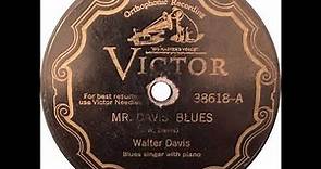 Walter Davis (with Roosevelt Sykes, p) - Mr. Davis' Blues