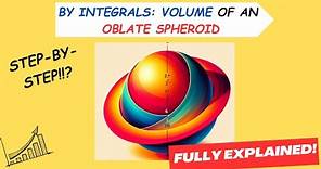 Calculating the Volume of an Oblate Spheroid: Step-by-Step Guide to Earth's Geometric Approximation