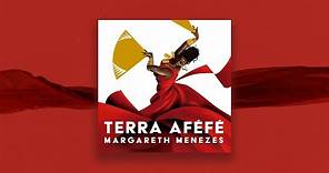 Terra Aféfé | Margareth Menezes