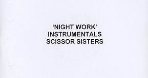 Scissor Sisters - Night Work