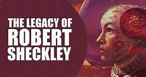 The Legacy of Robert Sheckley