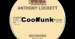 Anthony Lockett - Decisions (12" Boogie-Funk 1983)