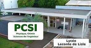 Présentation de la PCSI du Lycée Leconte de Lisle