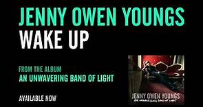 Jenny Owen Youngs - Wake Up (Official Album Version)