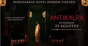 ANTIKALPA Official Indonesia Trailer