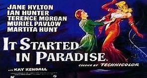 It Started in Paradise (1952) ★