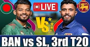 Bangladesh vs Sri Lanka Live | Ban vs Sl live 3rd T20 Match Preview Score | Live Cricket Match Today
