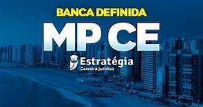 Concurso MP CE: Banca Definida